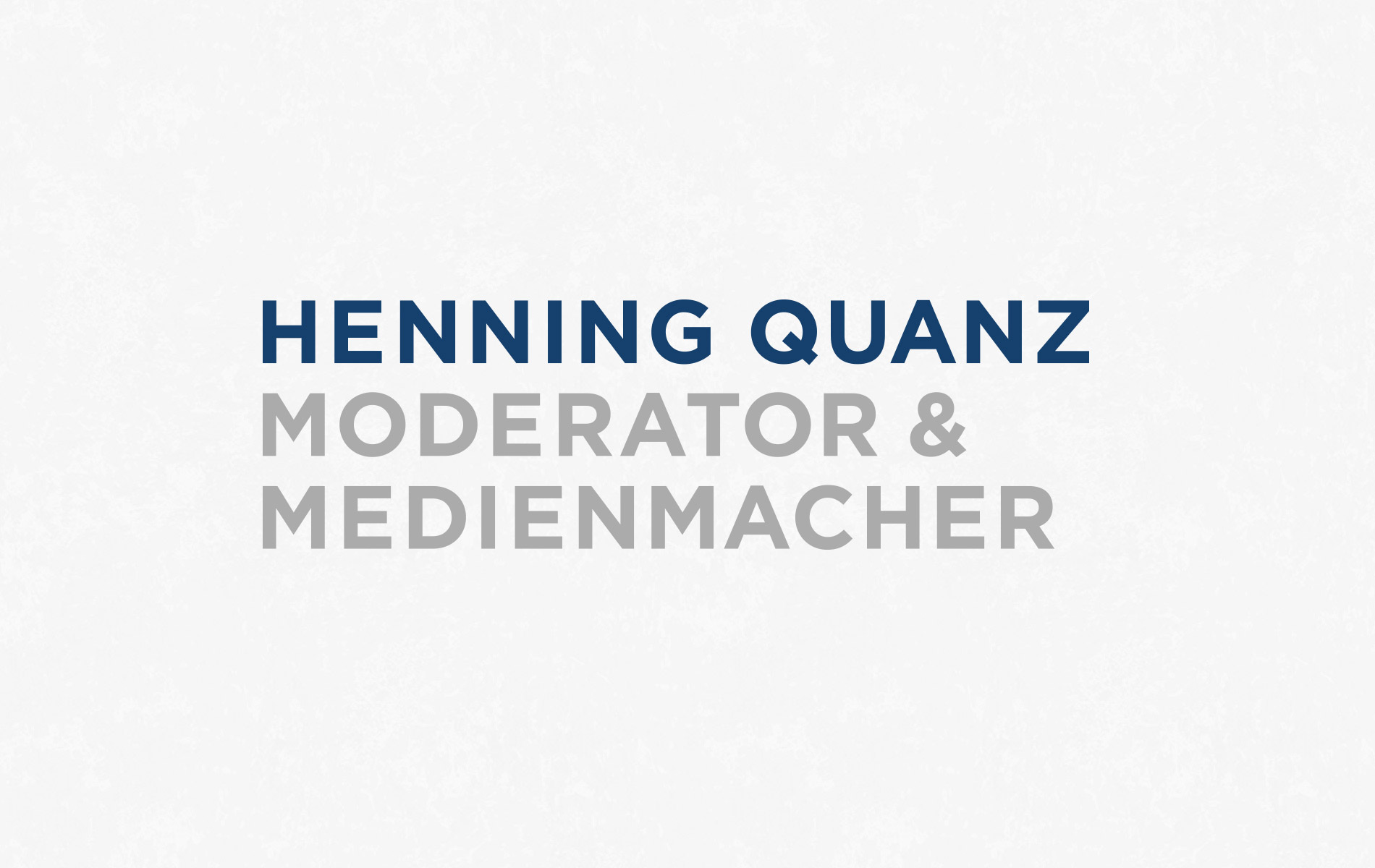 Henning Quanz Moderator und Medienmacher